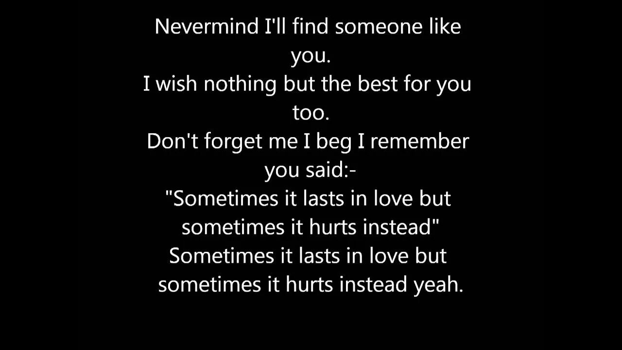 I never mind