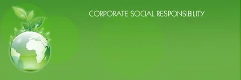 Corporate social responsibility