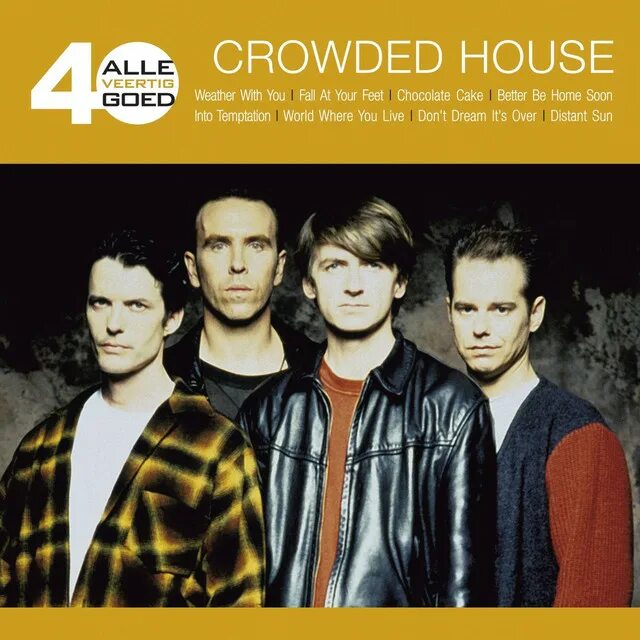 Crowded house don t dream it s. Alle 40 goed – crowded House. Группа crowded House. Crowded House Woodface 1991. Crowded House обложки.