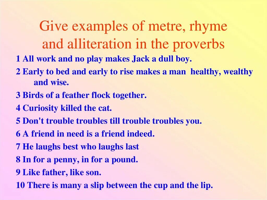 Give examples. Giving examples примеры. give in примеры предложений. proverbs alliteration.