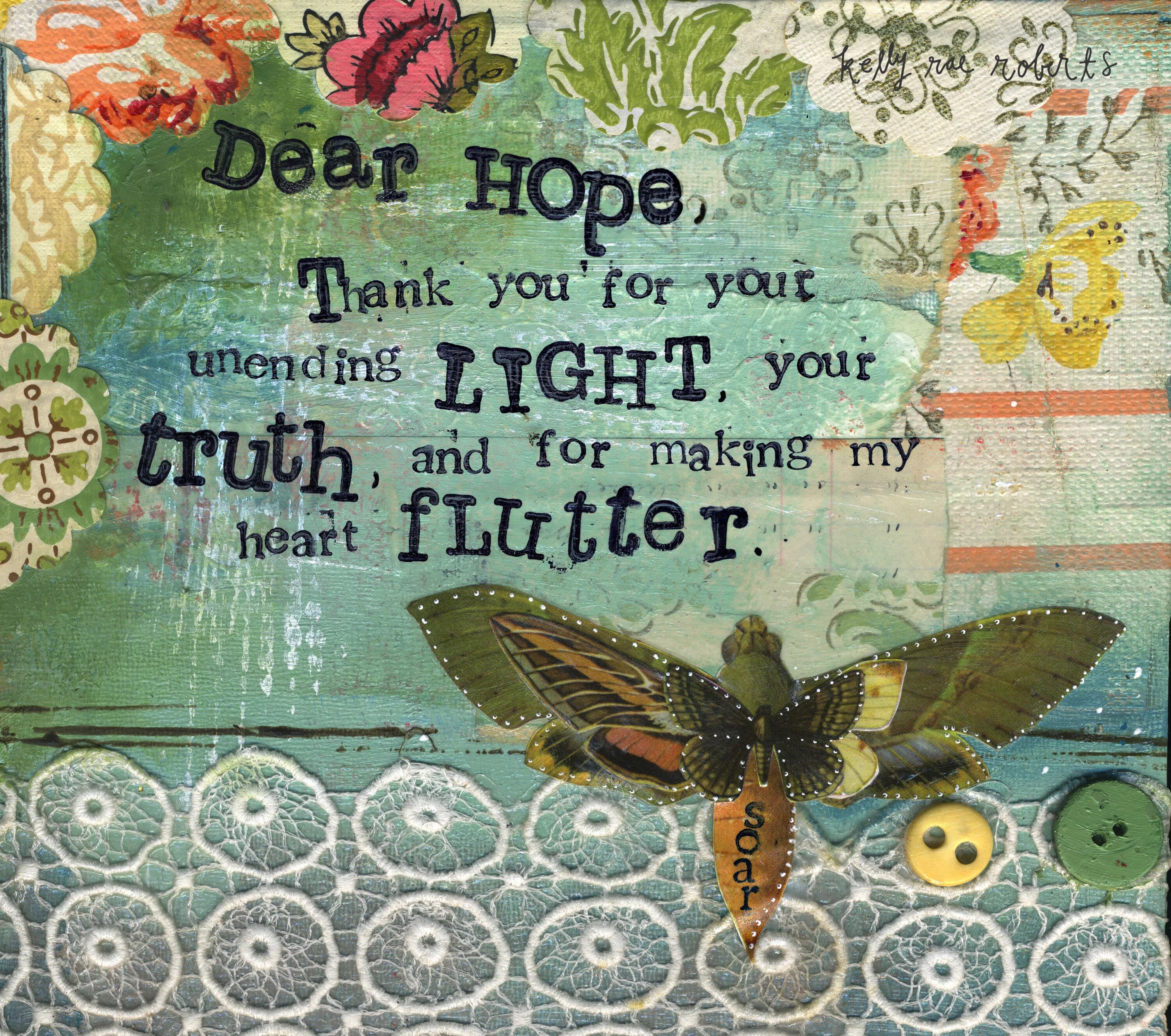 Dear come with me. Dear hope. Hope Kelley. Dear inspiration. Dear 2022 thanks for the Memories.