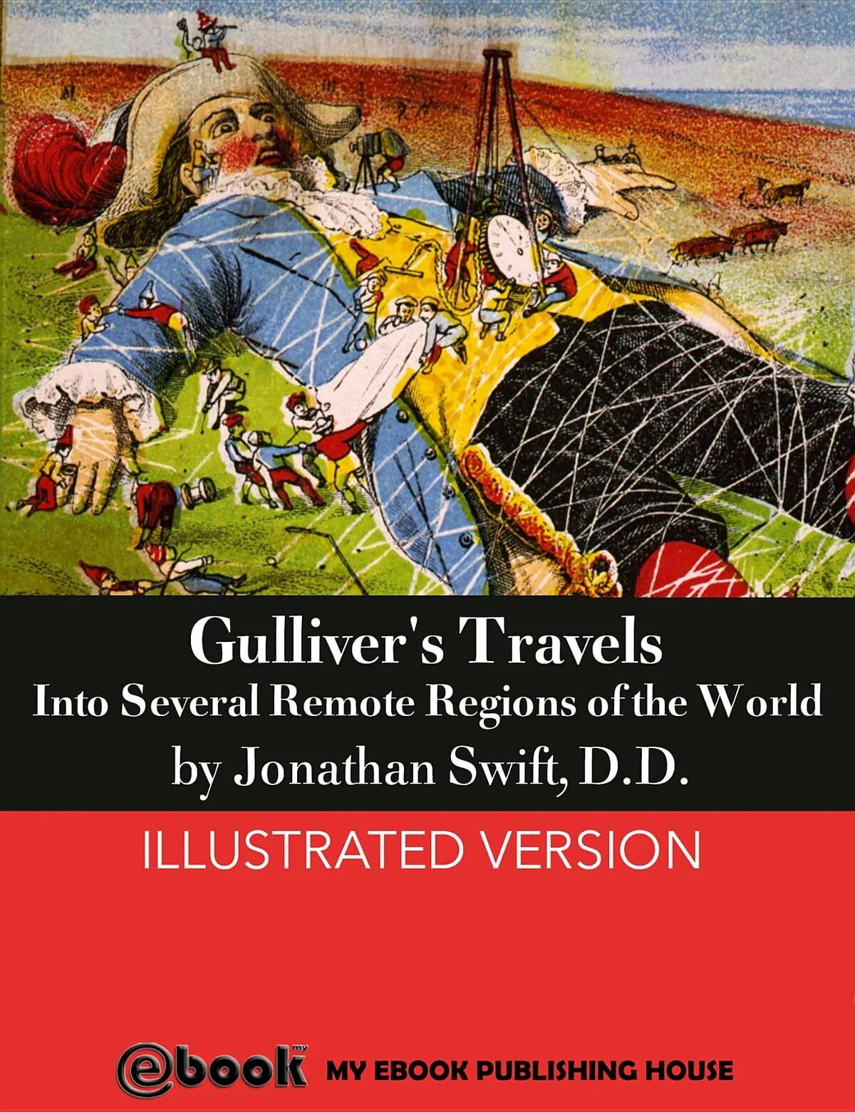 Путешествие гулливера жанр. Gulliver’s Travels by Jonathan Swift. Gulliver’s Travels into several Remote Nations of the World. Путешествия Гулливера Джонатан Свифт книга. Путешествие Гулливера на английском.