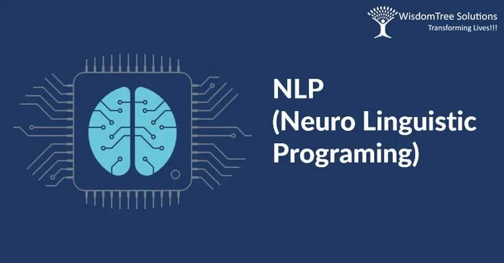 Nlp c. Neuro linguistic programming. nlp neuro linguistic progragirlemek. нейролингвистическое программирование. nlp natural language processing.
