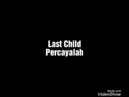 First child last child