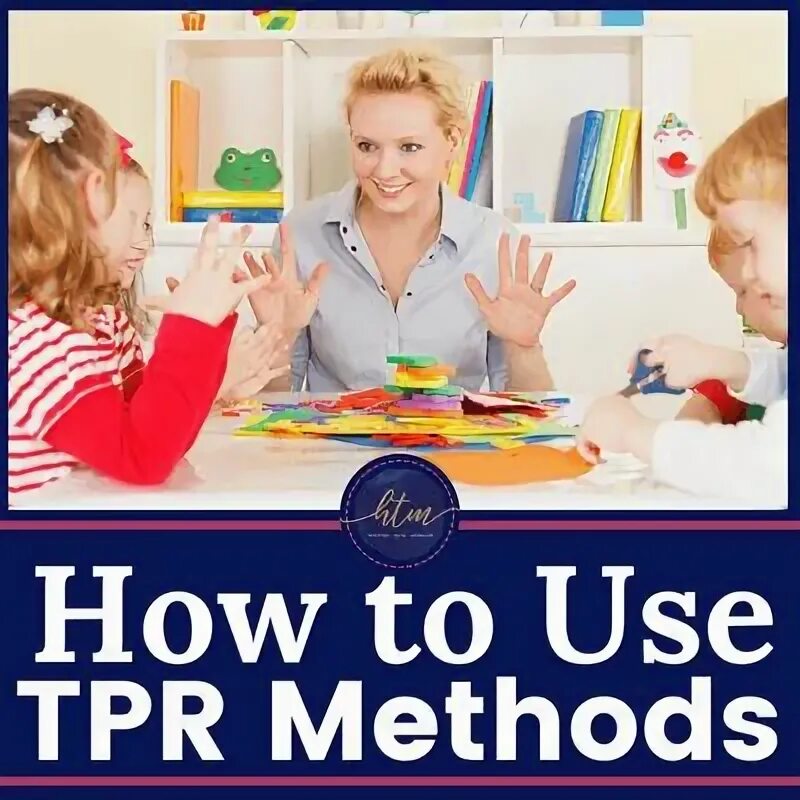 Total physical response. Total physical response метод. методика tpr. метод tpr total physical response. tpr методика преподавания английского языка.