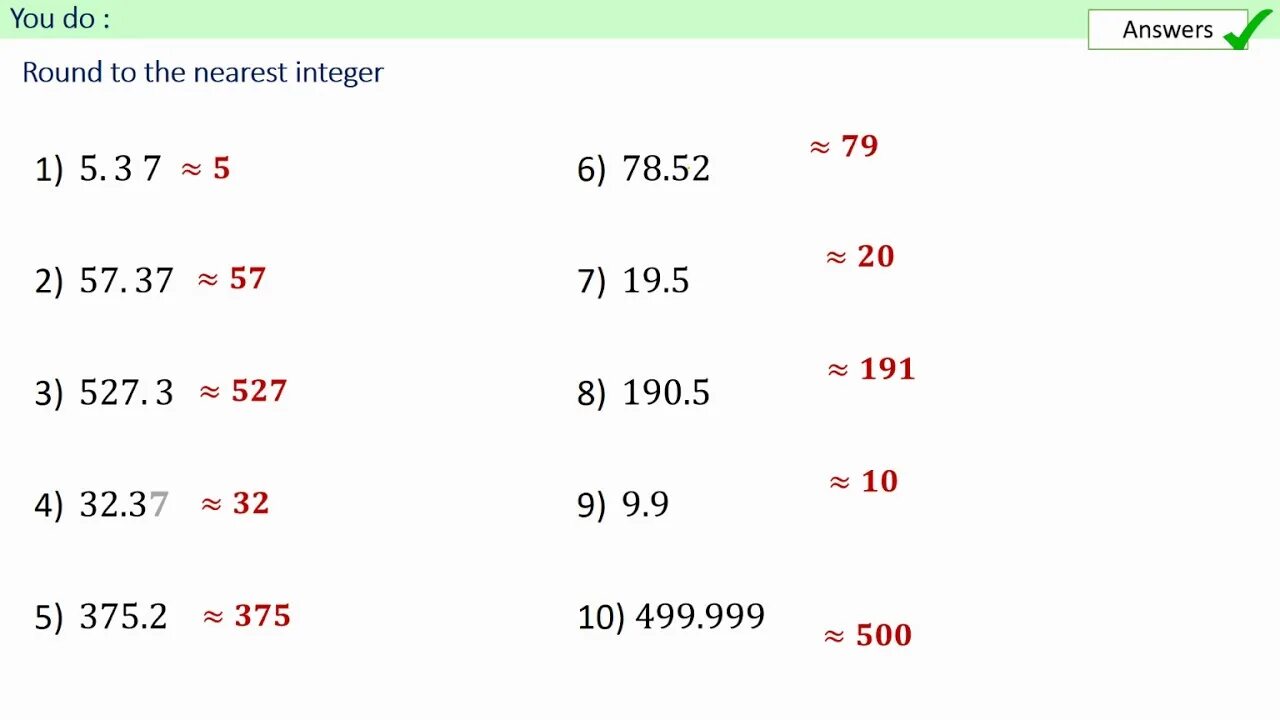 Round to nearest. Nearest. ) Round the Result to nearest integer:.