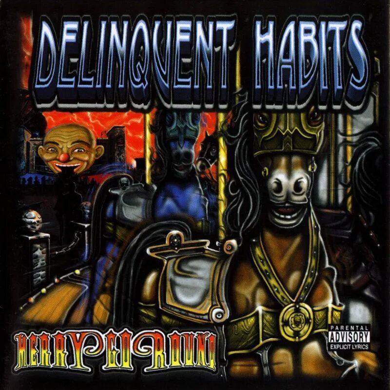 Delinquent Habits. Return of the tres. Return of the tres от Delinquent Habits. Delinquent Habits Merry go Round.