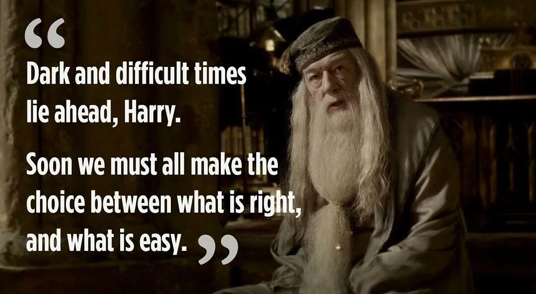 Dark Дамблдор. We must all face the choice between what is right and what is easy. Dumbledore quotes. Дамблдор чистота крови. Sometimes difficult