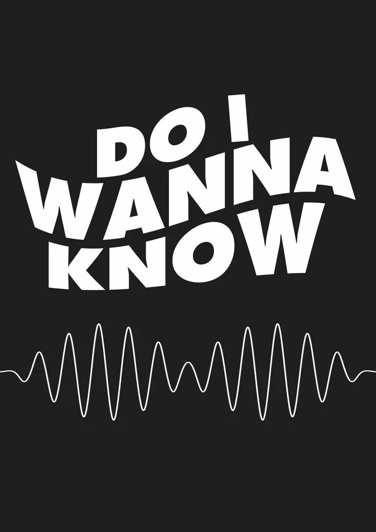 I wanna be yours перевод. Arctic Monkeys am обложка. Do i wanna know Arctic Monkeys альбом. Arctic Monkeys do i wanna know обложка. Do i wanna know Arctic.