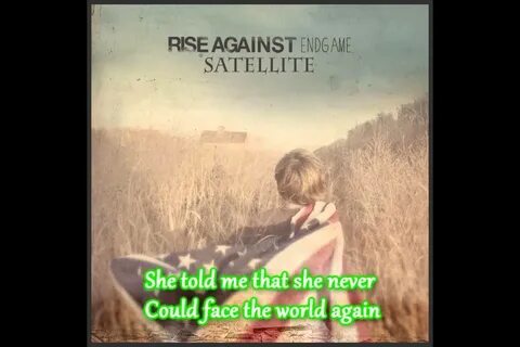 Rise against satellite