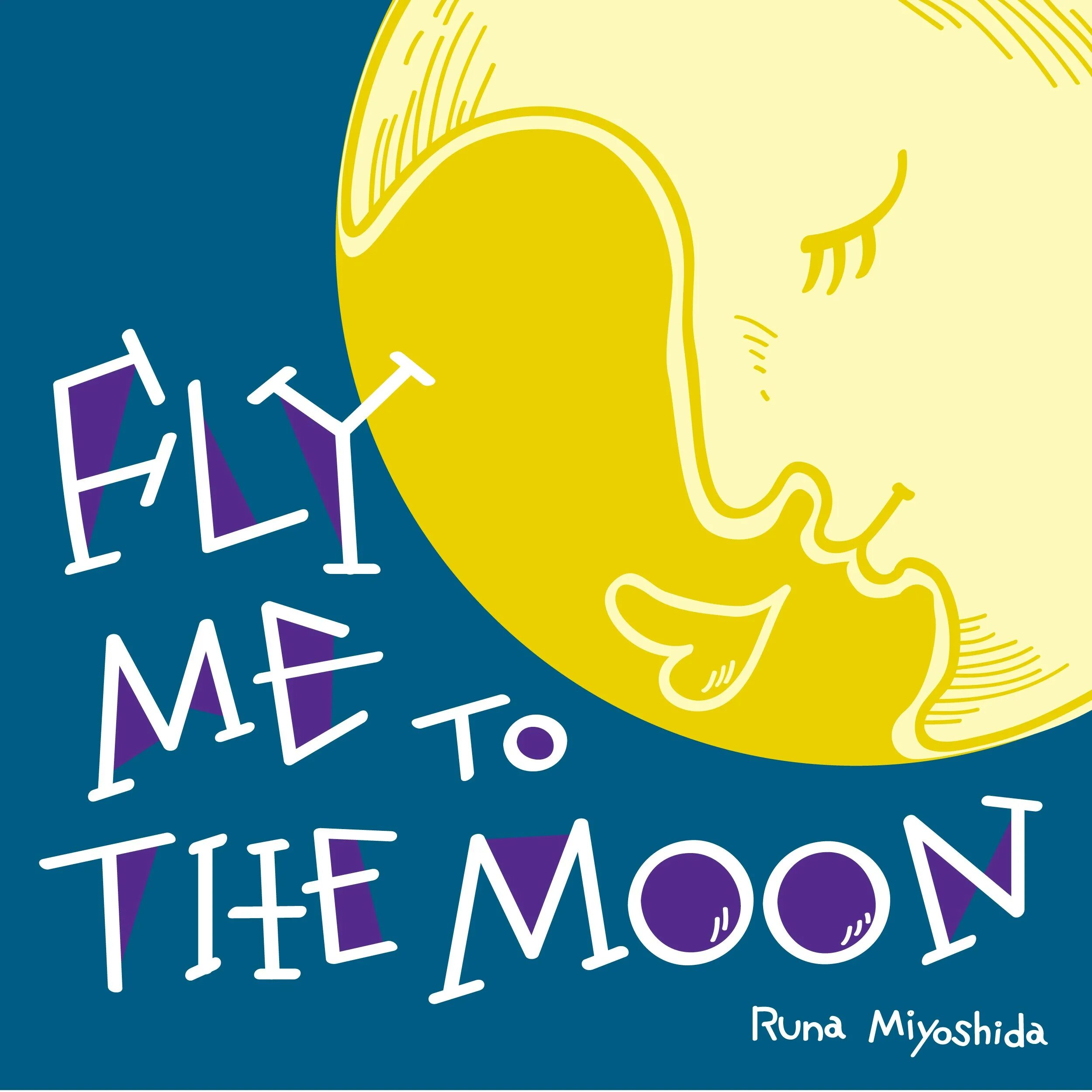 Fly the moon слушать. Fly me to the Moon. Fly me to the Moon слова. Обложка Run the Moon. Флай ми ту зе Мун текст.