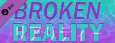 Вейпорвейв. Reality broke. Broken reality. Reality is broken. Broken reality.