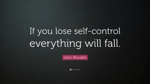 Controlling yourself