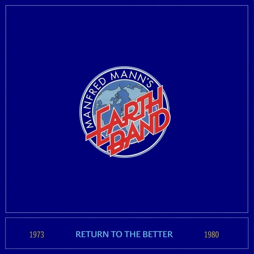 Manfred Mann's Earth Band - Return to the better (2015). Manfred Mann s Earth Band. Manfred Mann's Earth Band watch 1978. Mann Manfred "good Earth".