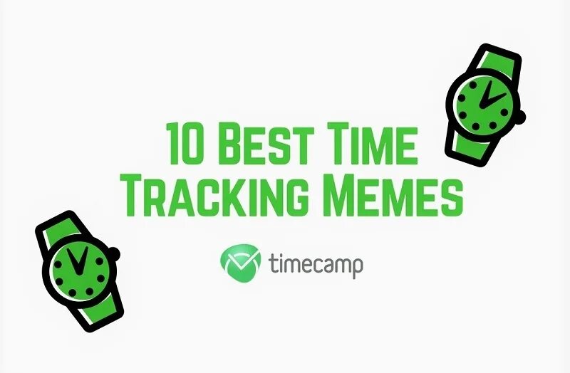 Track of time. Tracking memes. Watch time tracking. Best time Management meme. Gameplay time Tracker.