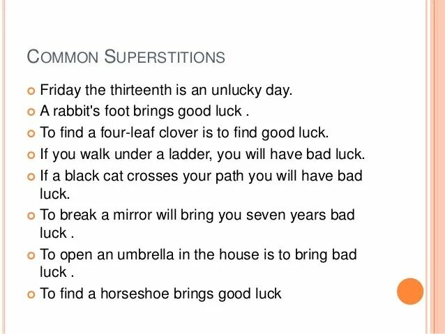 Have a lot in common. Common superstitions. superstitions в английском. superstitions around the world. superstition примеры.