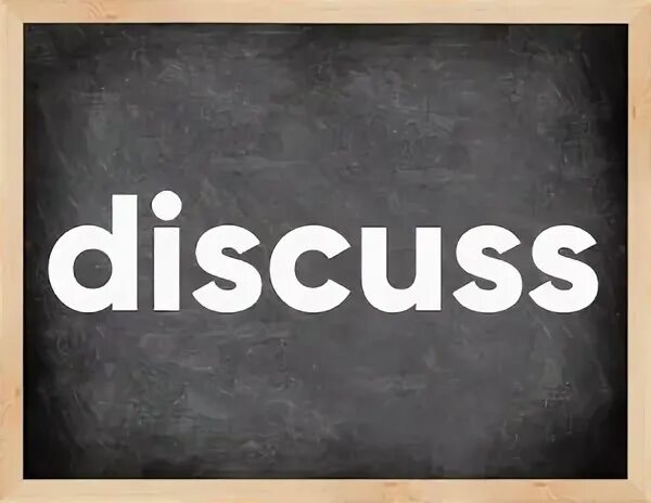 Глагол discuss. Discuss третья форма. Discuss 3 формы. Discuss 3 формы глагола. Discussed 3 форма.