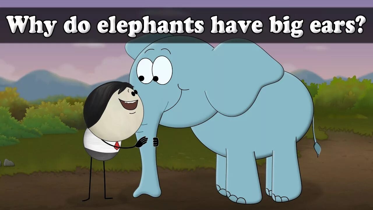 It s an elephant. Big Ears Elephant. Elephants have got big Ears. Elephants cartoon with big Ears. Where do Elephants Live.