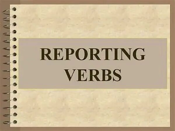 Reporting verb patterns. Reporting verbs. reporting verb patterns презентация. reported verbs. reported verbs в английском языке.