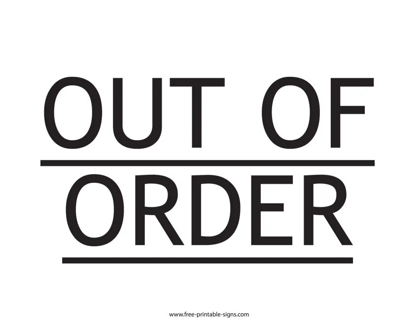 Order signs. Out of order. Out of order картинка. Out of order sign. Out of order перевод.