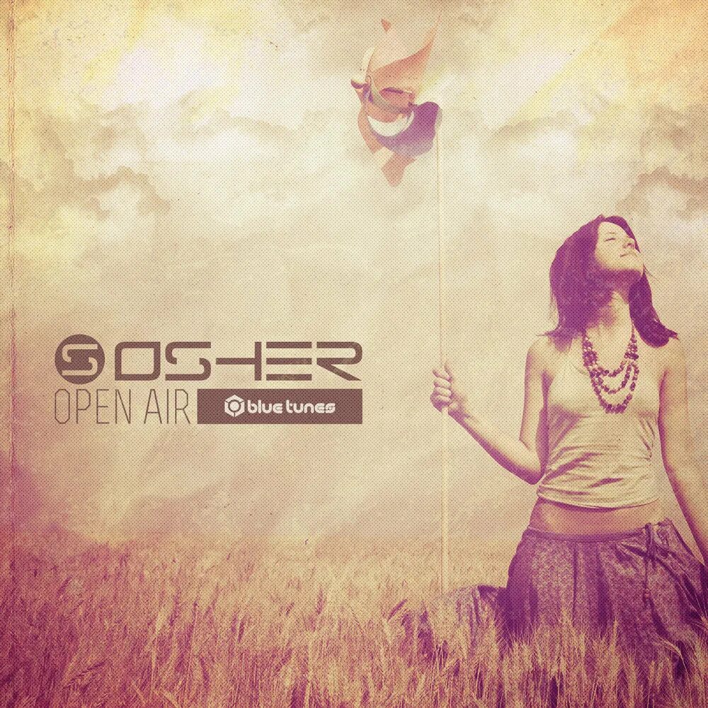 Слушать альбом 2014. Open air. osher. air слушать. воздух слушать.