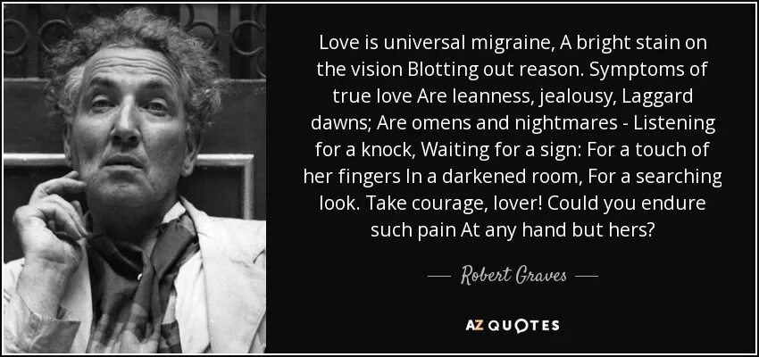 Never hate перевод. English writers quotes. every man is a poet. fragmentation love, fear, hate. robert graves goodbye to all that.