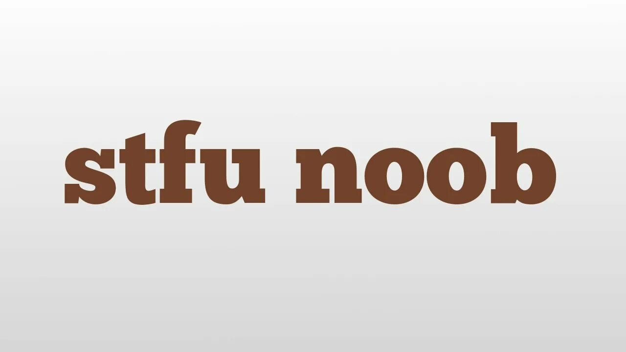 Stfu что это значит. Stfu. man stfu. нуб сленг. stfu что значит.