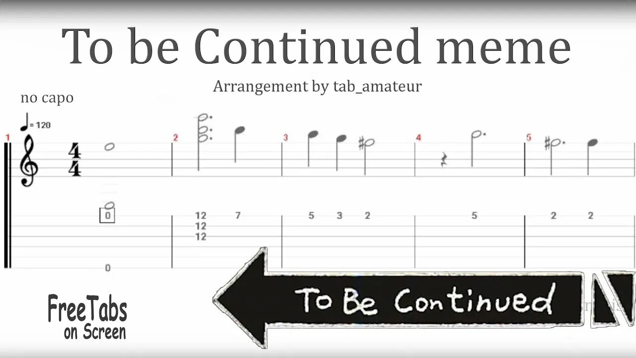 To be continued notes. To be continued табы. to be continued на гитаре. to be continued на гитаре табы. to be continued ноты.