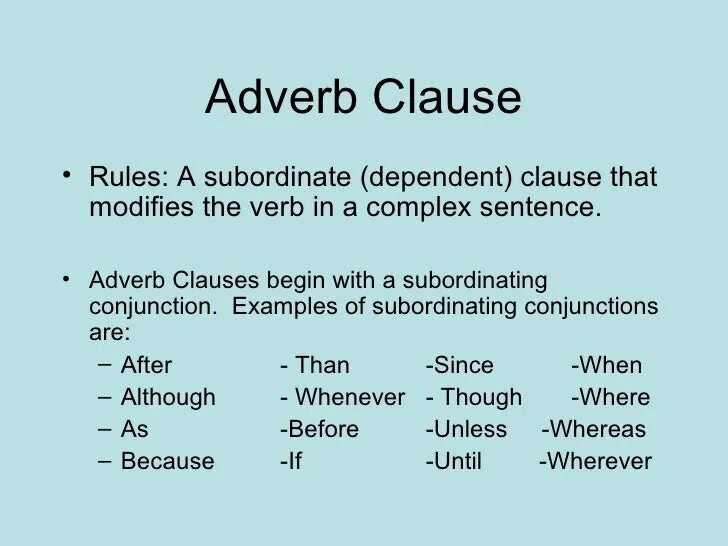 Please adverb. Adverb Clauses. Adverb в английском языке. Adjectives and adverbs. Adverbial Clauses примеры.