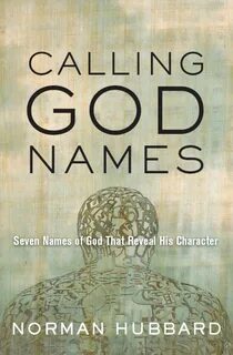 Calling God Names (eBook) in 2021 Names of god, Bible study books, God