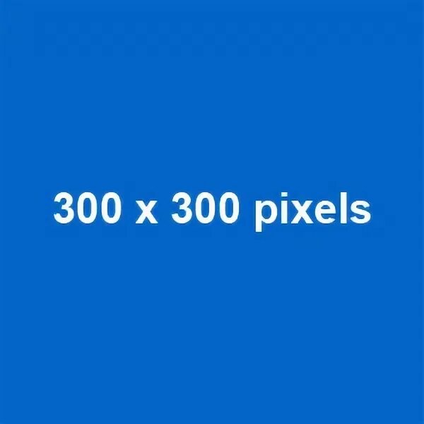 200 на 200 пикселей. Изображение 300 на 300. Изображение 300x300. Изображение 300 пикселей. 300 на 300 пикселей.