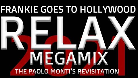 Frankie goes to hollywood relax