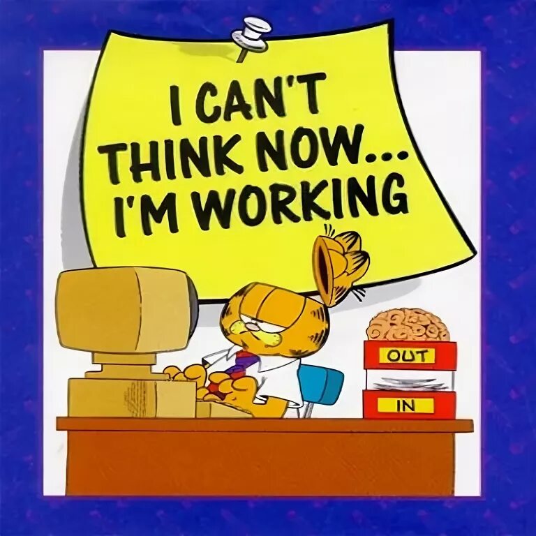 I was working today