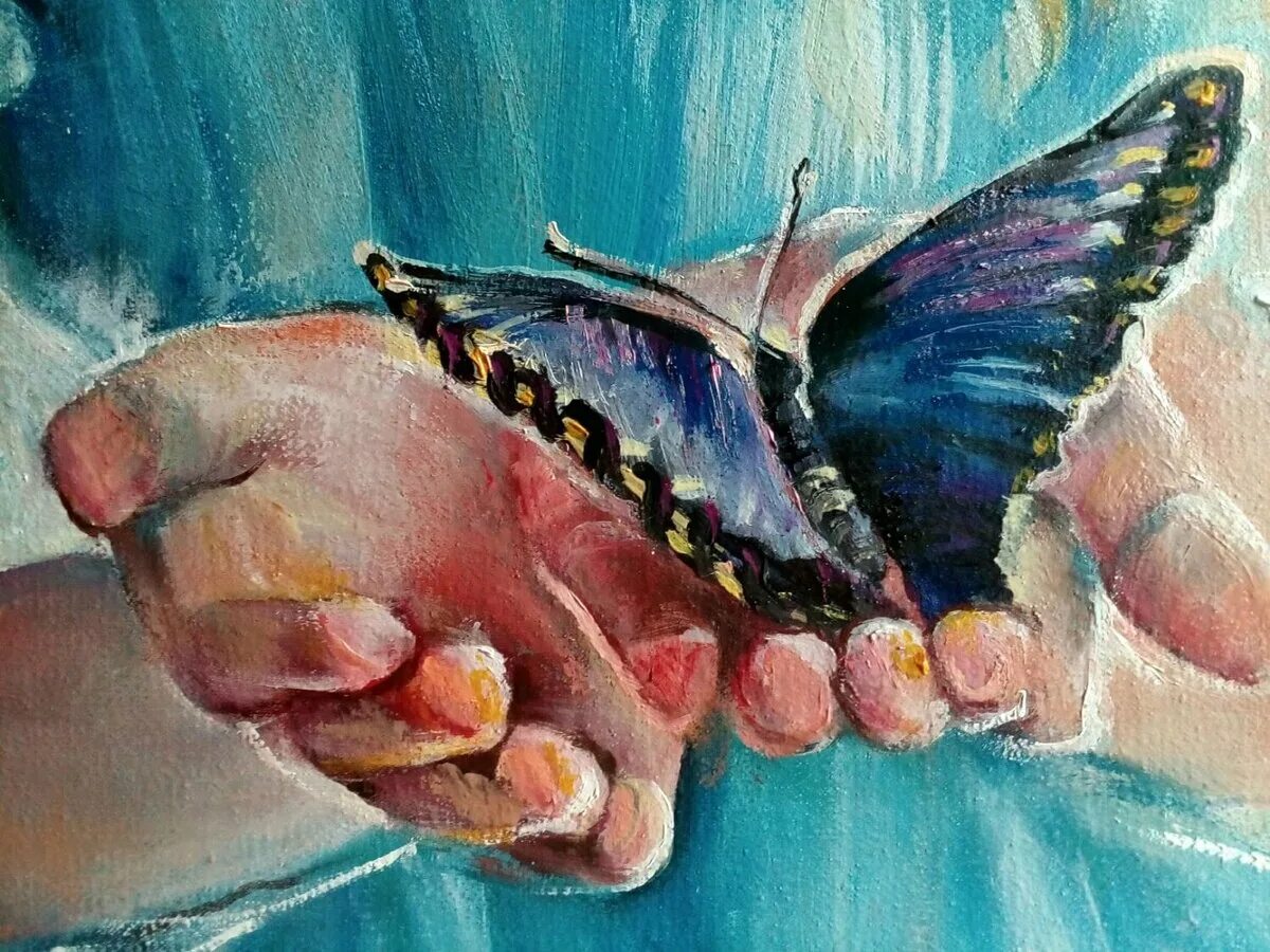 Красивые картины рук. На руку бабочка. Картина бабочки. Руки маслом живопись. Бабочка на ладони.