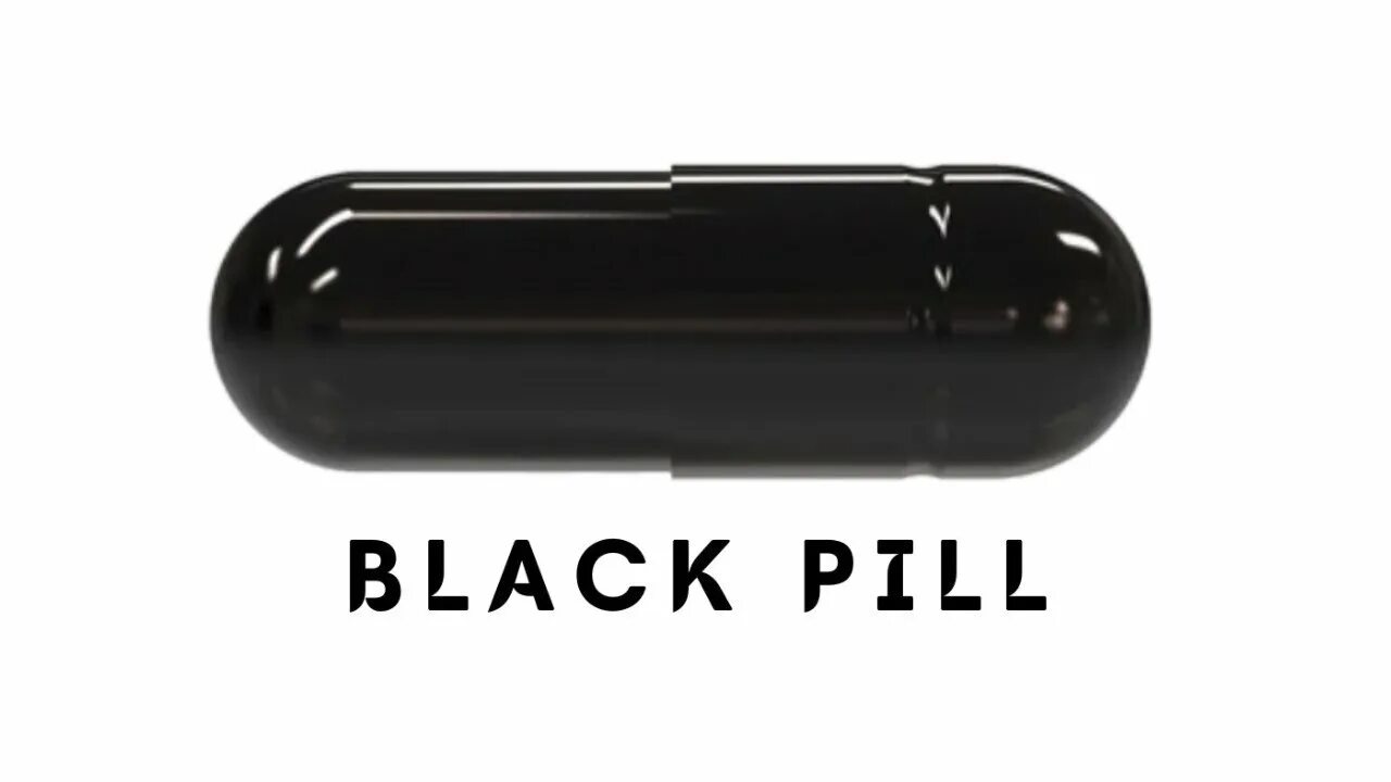 Блэк пилл. Капсула 2021 розовый. Black pill что это. Red pill игра. Red pill meaning.