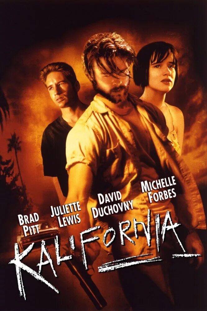 Брэд Питт Калифорния 1993. Kalifornia (1993) постеры. Доминик сена