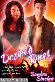 Desired Duet - A Sexy BBW Interracial BWWM Erotic Romance Short Story from ...