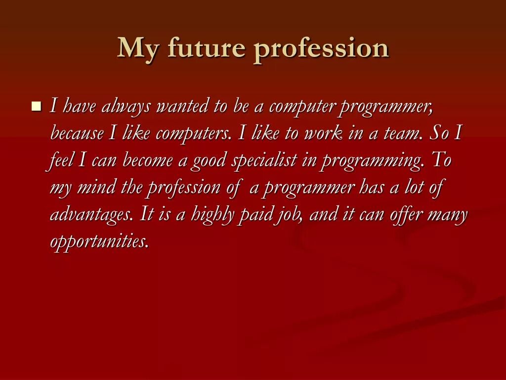 This is my future. My Future Profession презентация. My Future Profession сочинение. My Future Profession 6 класс. My Future Profession топик.