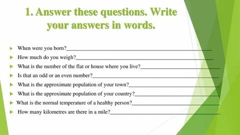Answer these questions begin