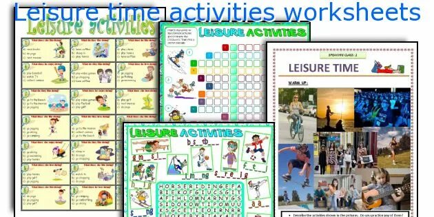 Leisure activities. Hobbies задания. Worksheets intermediate. Виды leisure activities. Hobbies задания.