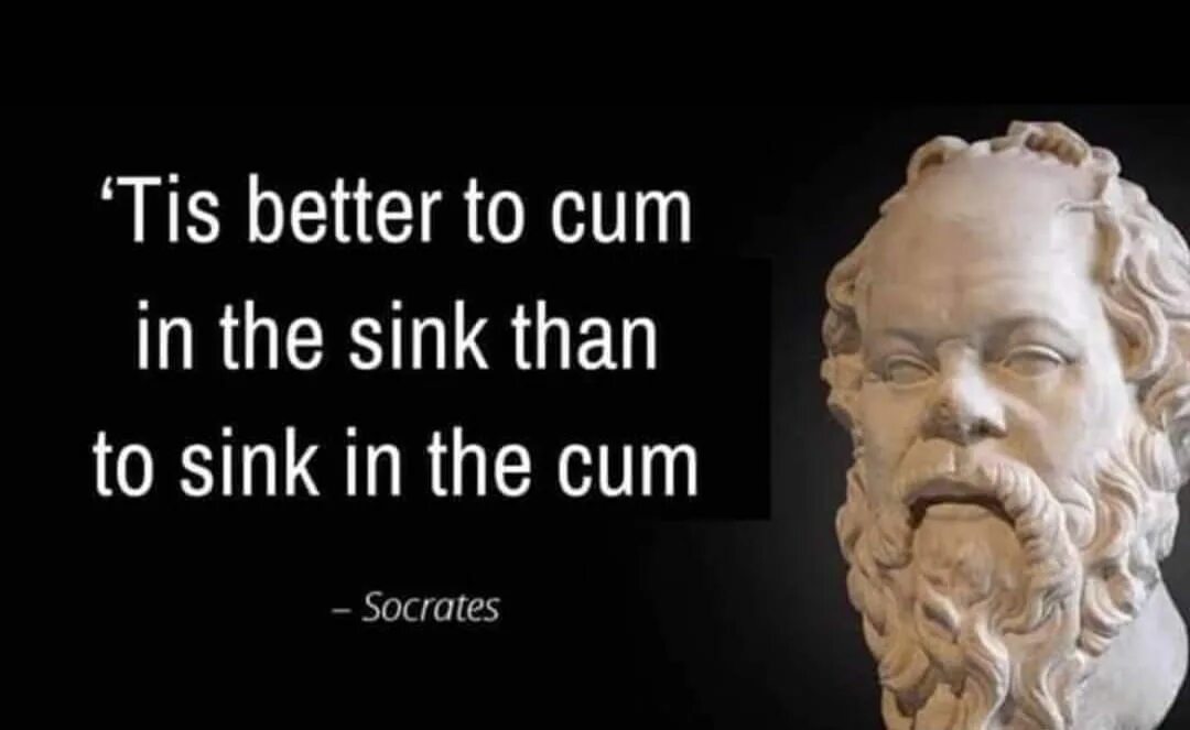 Its better. Better to Sink in a cum than to cum in a Sink. Its better to cum in the Sink than to Sink in the cum. Its better to shit in the Sink than to Sink in the shit. Its better to cum in the Sink than Sink in the cum.