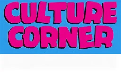 Culture corner 3