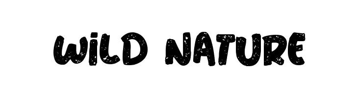 Wild naturals. Wild nature надпись. Nature шрифт. Шрифт feral. Wild nature надпись вектор.