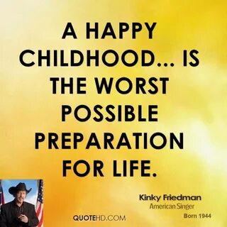 Childhood is the happiest
