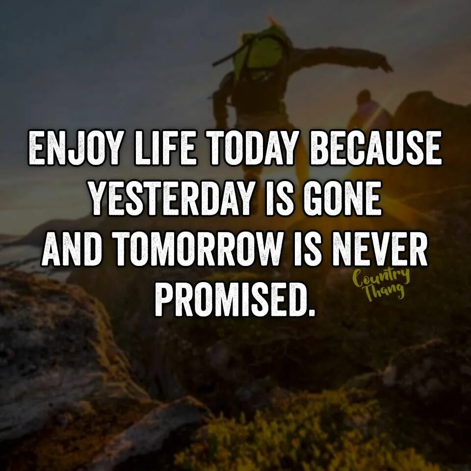 Tomorrow is life. Лайф Тудей. Today is good, tomorrow will be even better.