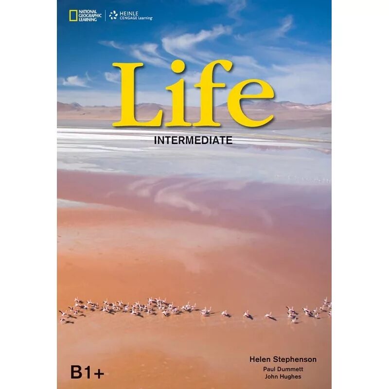 Life Intermediate- student book b1+. National Geographic учебник английского. National Geographic Life Intermediate. Учебник английского Intermediate National Geographic.