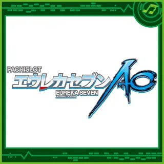 Pachislot Eureka Seven Ao.