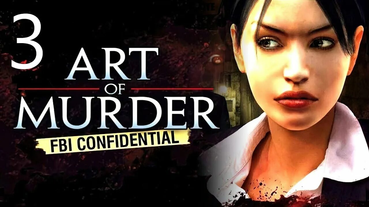 Прохождение art. Art of Murder: FBI Confidential 2. Прохождение игры Art Murder FBI Confidential. Confidence game.