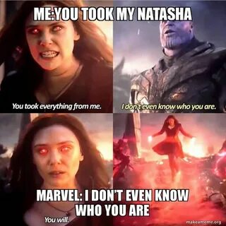 You took everything from me