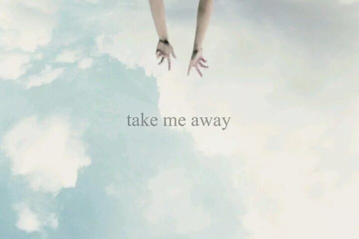 Take it away i like. Небо забери меня. обложка. take me away картинки. небо я сдаюсь.